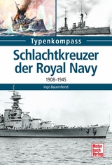 Schlachtkreuzer der Royal Navy - Ingo Bauernfeind