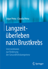 Langzeitüberleben nach Brustkrebs - Edgar Petru, Claudia Petru