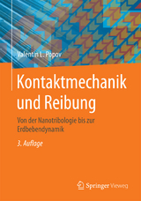 Kontaktmechanik und Reibung - Popov, Valentin L.