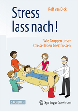 Stress lass nach! - Rolf van Dick