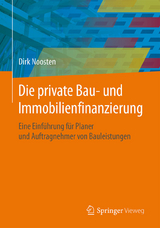 Die private Bau- und Immobilienfinanzierung - Dirk Noosten