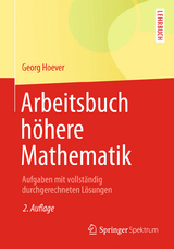 Arbeitsbuch höhere Mathematik - Hoever, Georg