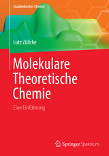 Molekulare Theoretische Chemie - Lutz Zülicke