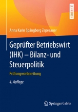 Geprüfter Betriebswirt (IHK) - Bilanz- und Steuerpolitik - Spångberg Zepezauer, Anna Karin