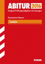 Abiturprüfung Bayern - Latein - Metzger, Gerhard; Hausmann-Stumpf, Sonja