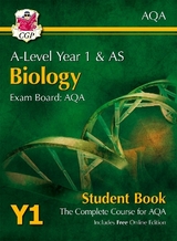 A-Level Biology for AQA: Year 1 & AS Student Book with Online Edition - CGP Books; CGP Books