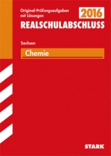 Abschlussprüfung Oberschule Sachsen - Chemie Realschulabschluss - Ziebart, Jürgen; Kaden, Frank