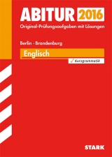 Abiturprüfung Berlin/Brandenburg - Englisch - Schmidt, Katrin; Husic, Mediha; Lörken, Susanna; Klimmt, Robert; Strasbaugh, Gene; Stietz, Petra; Sonntag, Irene