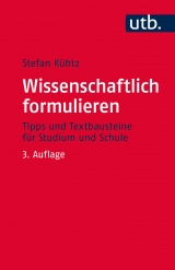 Wissenschaftlich formulieren - Stefan Kühtz