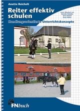 Reiter effektiv schulen - Anette Reichelt