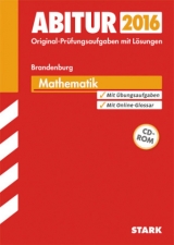 Abiturprüfung Brandenburg - Mathematik - Flohrer, Sabine; Launert, Detlef; Rübesamen, Hans-Ulrich; Post, Angelika; Rösiger, Klaus; Rösler, Dr. Eckhard