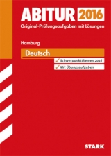 Abiturprüfung Hamburg - Deutsch - Gladiator, Klaus; Zeller, Barbara; Schwemmler, Brigitte; Nippert, Silke; Stammermann, Hendrik