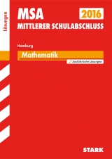 Mittlerer Schulabschluss Hamburg - Mathematik Lösungen - Steiner, Dietmar; Klärner, Olaf; Kuhlmann, Karl-Heinz; Borr, Christoph; Lenz, Kerstin; Stählin, Peter