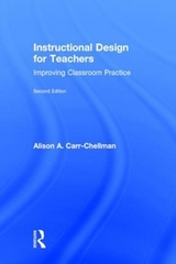 Instructional Design for Teachers - Carr-Chellman, Alison A.