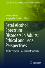 Fetal Alcohol Spectrum Disorders in Adults: Ethical and Legal Perspectives - 