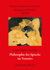 Philosophie der Sprache im Vormärz - 