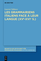 Les grammairiens italiens face à leur langue (15e–16e s.) - Laurent Vallance