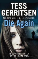 Die Again - Gerritsen, Tess