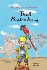 Theo Piratenkönig - Poznanski, Ursula