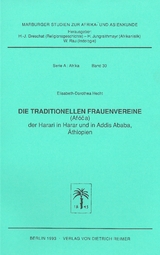 Die traditionellen Frauenvereine (Afoca) der Harari in Harar und in Addis Abeba /Äthiopien - Elisabeth D Hecht