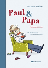 Paul & Papa - Susanne Weber