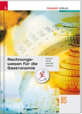 Rechnungswesen für die Gastronomie - Christine Stöger, Gabriele Kölbl, Renate Krainer, Karin Stranzl