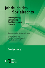 Jahrbuch des Sozialrechts (der Gegenwart). Gesetzgebung - Verwaltung... / Jahrbuch des Sozialrechts - - Dokumentation für das Jahr 2014 - 