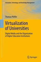 Virtualization of Universities - Thomas Pfeffer