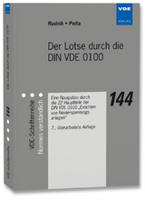 Der Lotse durch die DIN VDE 0100 - Siegfried Rudnik, Reinhard Pelta