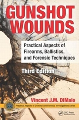 Gunshot Wounds - Dimaio, Vincent