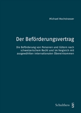 Der Beförderungsvertrag - Michael Hochstrasser