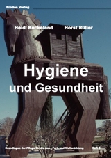 Hygiene und Gesundheit - Heidi Kuckeland, Horst Rüller