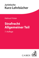 Strafrecht Allgemeiner Teil - Frister, Helmut