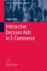 Interactive Decision Aids in E-Commerce - Jella Pfeiffer