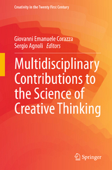 Multidisciplinary Contributions to the Science of Creative Thinking - 