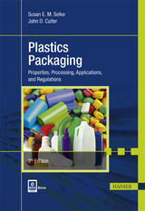 Plastics Packaging - Susan E.M. Selke, John D. Culter