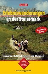 Erlebniswanderungen in der Steiermark - Hans Hödl