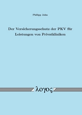 Der Versicherungsschutz der PKV für Leistungen von Privatkliniken - Philipp Jahn