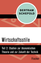 Wirtschaftsstile - Bertram Schefold