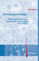 Somatopsychologie -  Erich Kasten