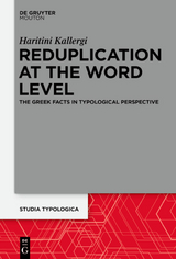 Reduplication at the Word Level - Haritini Kallergi