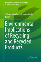 Environmental Implications of Recycling and Recycled Products - 