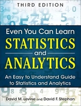 Even You Can Learn Statistics and Analytics - Levine, David; Stephan, David