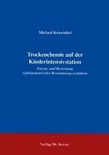 Trockenchemie auf der Kinderintensivstation - Michael Krawinkel