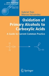 Oxidation of Primary Alcohols to Carboxylic Acids - Gabriel Tojo, Marcos I. Fernandez