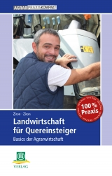 Landwirtschaft für Quereinsteiger - Christina Ziron, Martin Ziron