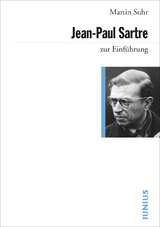 Jean-Paul Sartre zur Einführung - Suhr, Martin