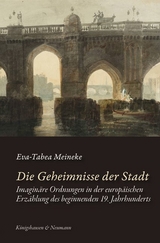 Die Geheimnisse der Stadt - Eva-Tabea Meineke