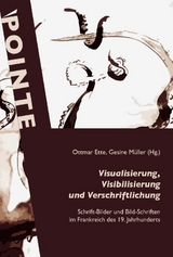 Visualisierung, Visibilisierung und Verschriftlichung - 