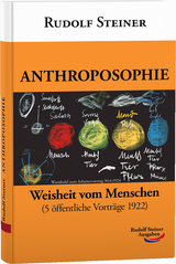 Anthroposophie - Rudolf Steiner